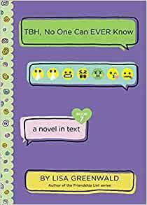Tbh #7: Tbh, No One Can Ever Know by Lisa Greenwald