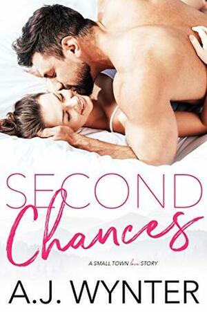 Second Chances by A.J. Wynter