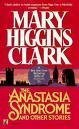 The Anastasia Syndrome and Other Stories UNABRIDGED (Audiobook) by Mary Higgins Clark