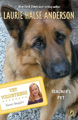 Teacher's Pet #7 by Laurie Halse Anderson