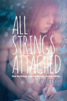 All Strings Attached by Miss Merikan