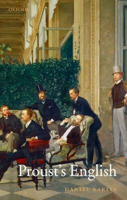 Proust's English by Daniel Karlin