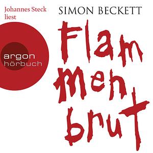 Flammenbrut by Simon Beckett