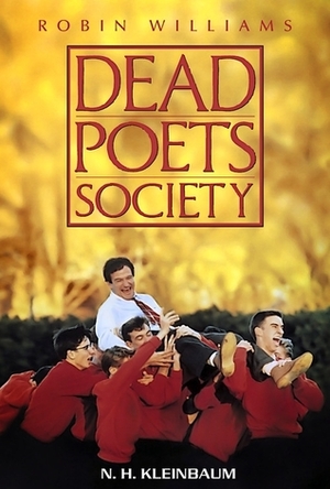 The Dead Poets Society by Tom Schulman