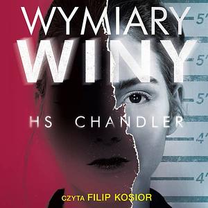 Wymiary winy by H.S. Chandler