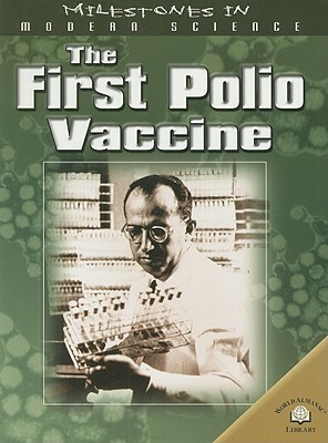 The First Polio Vaccine by Guy de la Bédoyère