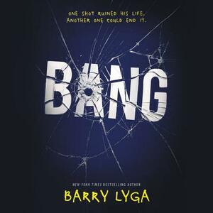 Bang by Barry Lyga