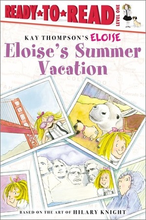 Eloise's Summer Vacation by Lisa McClatchy, Tammie Lyon, Hilary Knight, Kay Thompson