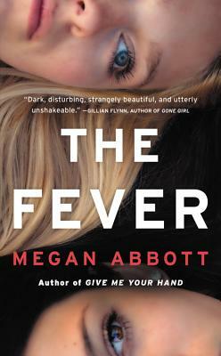 The Fever by Megan Abbott