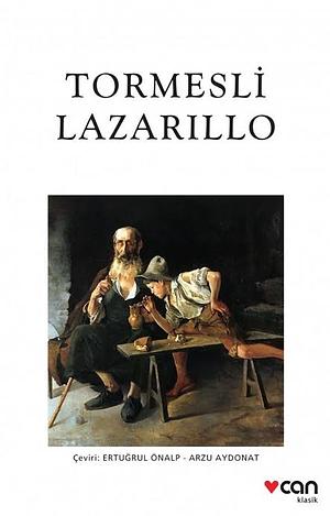 Tormesli Lazarillo by Anonymous