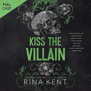 Kiss the Villain by Rina Kent