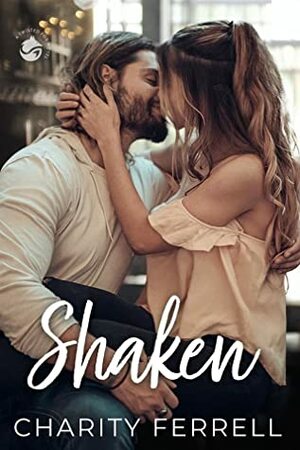 Shaken by Charity Ferrell