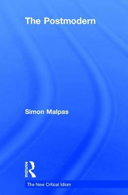 The Postmodern by Simon Malpas