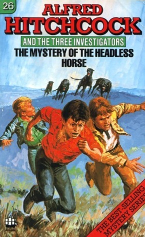 The Mystery of the Headless Horse by William Arden