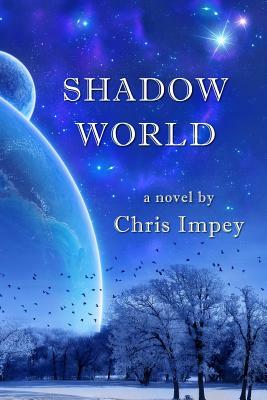 Shadow World by Chris Impey