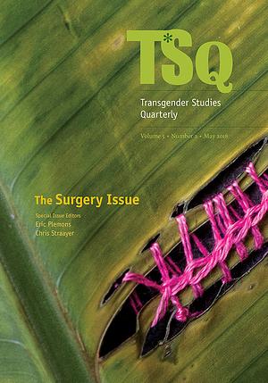 The Surgery Issue by Eric Plemons, Chris Straayer