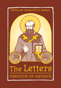The Letters by Ignatius of Antioch