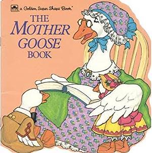 The Mother Goose Book by 