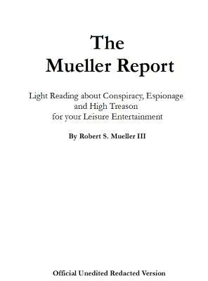 The Mueller Report by Robert S. Mueller