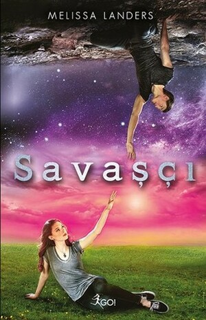 Savaşçı by Demet Orhan, Melissa Landers