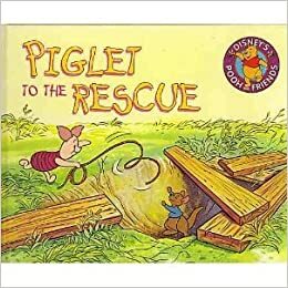 Piglet to the Rescue by Vaccaro Associates, Ronald Kidd