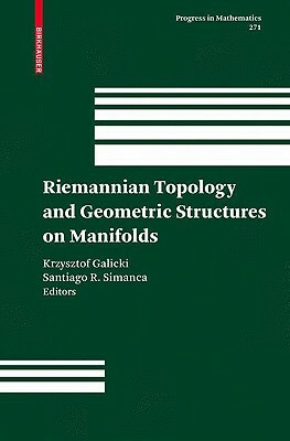 Riemannian Topology and Geometric Structures on Manifolds by 