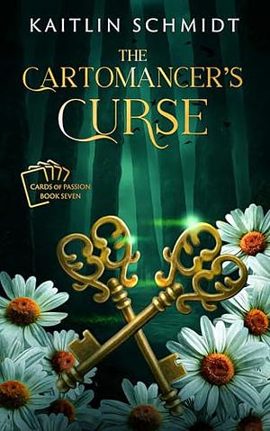 The Cartomancer's Curse by Kaitlin Schmidt