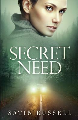 Secret Need by Satin Russell