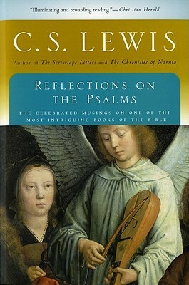Reflections on the Psalms by C.S. Lewis