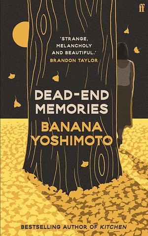 Dead-End Memories: Stories by Banana Yoshimoto