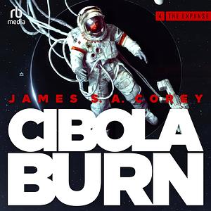 Cibola Burn by James S. A. Corey