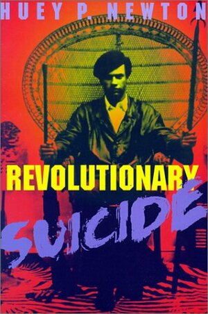 Revolutionary Suicide by J. Herman Blake, Huey P. Newton