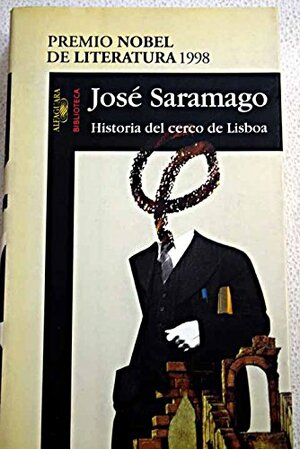 Historia del Cerco de Lisboa by José Saramago
