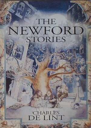 The Newford Stories by Charles de Lint, Gary A. Lippincott