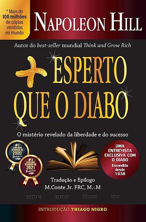 Mais Esperto Que o Diabo: o mistério revelado da liberdade e do sucesso by Napoleon Hill