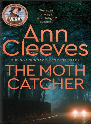 The Moth Catcher by Ann Cleeves