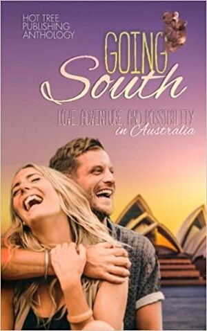 Going South by Kolleen Fraser, Gen Ryan, S. Hartley, Aria Peyton, Elena Eames, Megan Lowe