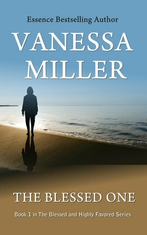 The Blessed One by Vanessa Miller