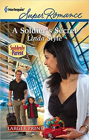 A Soldier's Secret by Linda Style