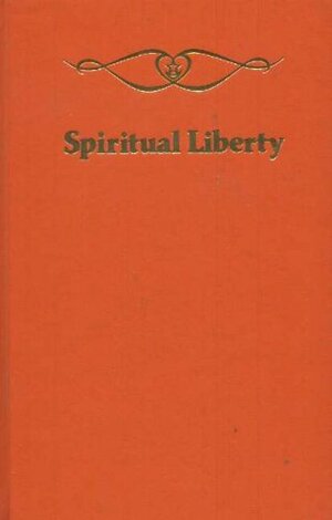 Spiritual Liberty by Hazrat Inayat Khan