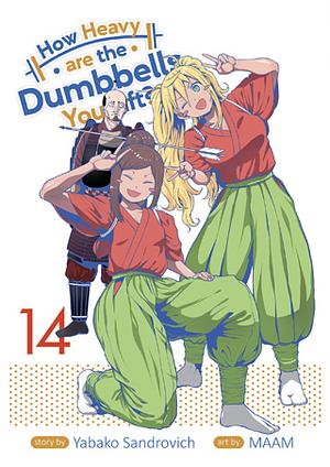 How Heavy are the Dumbbells You Lift? Vol. 14 by Yabako Sandrovich, MAAM