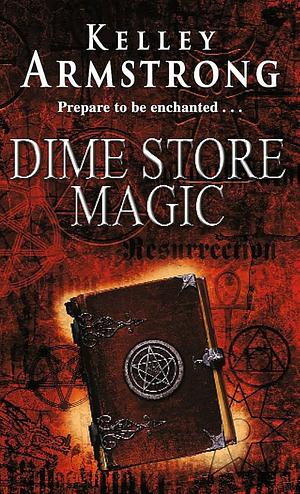 Dime Store Magic by Kelley Armstrong