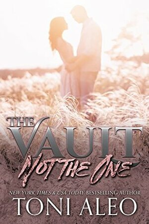Not the One by Toni Aleo