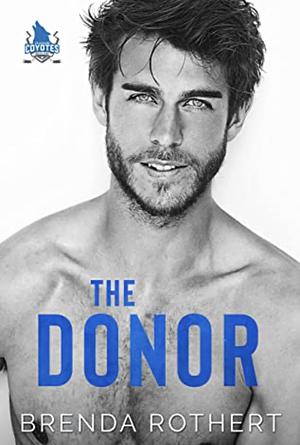 The Donor by Brenda Rothert