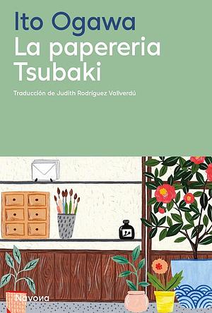 La papereria Tsubaki by Ito Ogawa