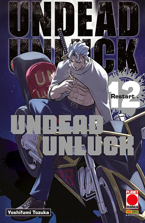 Undead Unluck, Vol. 12: Restart by Yoshifumi Tozuka