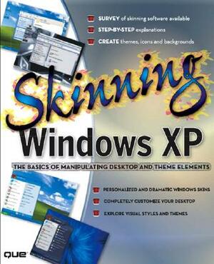 Skinning Windows XP by Joe Habraken, Joseph W. Habraken