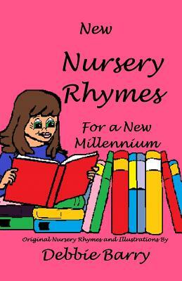 New Nursery Rhymes by Debbie Barry