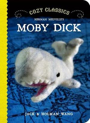 Cozy Classics: Moby Dick by Jack Wang, Holman Wang, Herman Melville