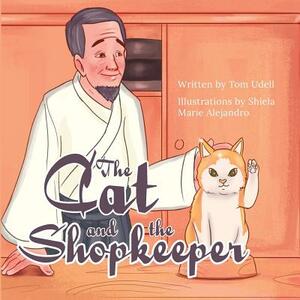 The Cat and the Shopkeeper by Thomas M. Udell